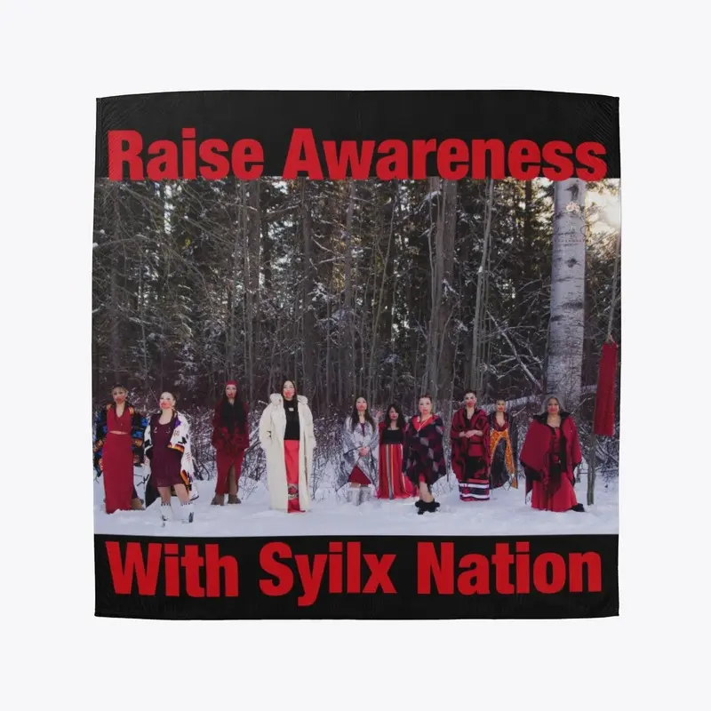 Raise Awareness With Syilx Nation